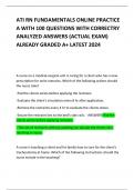 ATI RN FUNDAMENTALS ONLINE PRACTICE A WITH 100 QUESTIONS WITH CORRECTRY ANALYZED ANSWERS &lpar;ACTUAL EXAM&rpar; ALREADY GRADED A&plus; LATEST 2024             