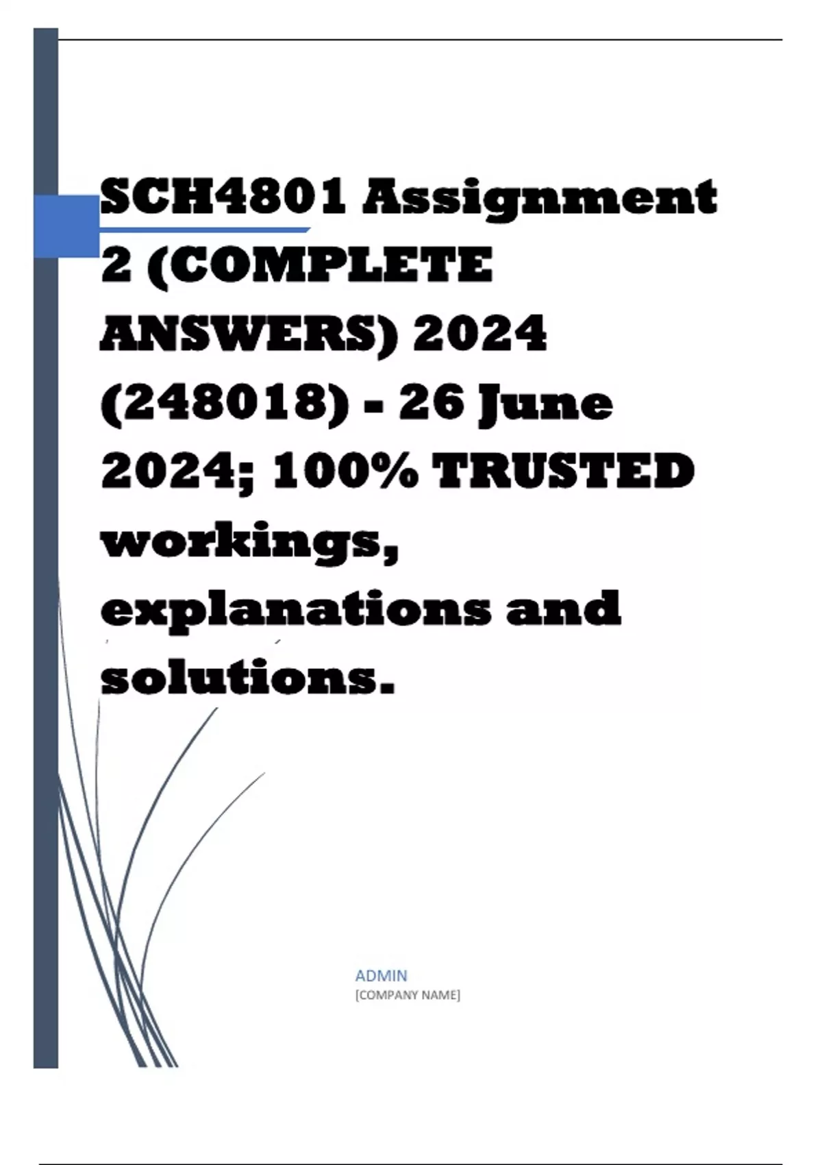 SCH4801 Assignment 2 ANSWERS) 2024 (248018) 26 June 2024 1
