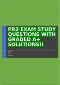 PR3 EXAM STUDY QUESTIONS WITH GRADED A&plus; SOLUTIONS&excl;&excl;