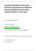 NURSING FUNDAMENTAL FINAL EXAM WITH 200&plus; QUESTIONS WITH CORRECTRY ANALYZED ANSWERS &lpar;ACTUAL EXAM&rpar; ALREADY GRADED A&plus; LATEST 2024 