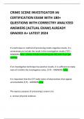 CRIME SCENE INVESTIGATOR IAI CERTIFICATION EXAM WITH 180&plus; QUESTIONS WITH CORRECTRY ANALYZED ANSWERS &lpar;ACTUAL EXAM&rpar; ALREADY GRADED A&plus; LATEST 2024   