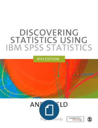 Field - Discovering Statistics Using IBM SPSS Stat 4th edition
