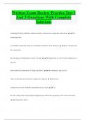 Written Exam Review Practice Test 1  And 2 Questions With Complete  Solutions