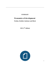 Summary Economics of Development by Perkins, Radelet, Lindauer and Block (2013)