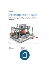 De toekomst van 3D printen in de gezondheidsindustrie
