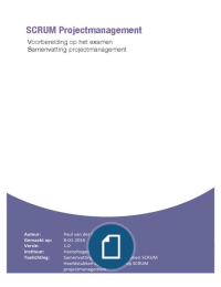 Scrum Projectmanagement Samenvatting (NL) (Zeer Compleet)