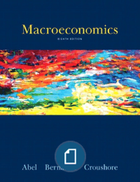 Andrew B. Abel, Ben Bernanke, Dean Croushore-Macroeconomics (8th Edition)-Prentice Hall (2013)