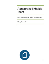 Aansprakelijkheidsrecht Spier literatuur 2015-2016