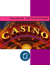 Keuzevak casinostrategieën