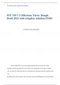 PSY 530 7-3 Milestone Three&colon; Rough Draft 2024 with complete solution&semi;SNHU