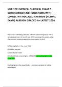 NUR 1211 MEDICAL SURGICAL EXAM 2 WITH CORRECT 200&plus; QUESTIONS WITH CORRECTRY ANALYZED ANSWERS &lpar;ACTUAL EXAM&rpar; ALREADY GRADED A&plus; LATEST 2024   