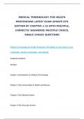 MEDICAL TERMINOLOGY FOR HEALTH PROFESSIONS LATEST EXAM UPDATE 9TH EDITION BY CHAPTER 1-15 WITH MULTIPLE&comma; CORRECTLY ANSWERED MULTIPLE CHIOCE&comma; SINGLE CHOICE QUESTIONS