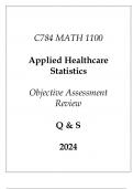 &lpar;WGU C784&rpar; MATH 1100 Applied Healthcare Statistics Objective Assessment Review Q & S 2024&period;