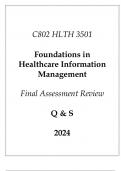 &lpar;WGU C802&rpar; HLTH 3501 Foundations in Healthcare Information Management Final Assessment Review 
