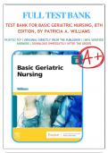 Test Bank for Basic Geriatric Nursing&comma; 8th Edition&comma; by Patricia A&period; Williams&comma; All Chapters 1-20 UPDATED