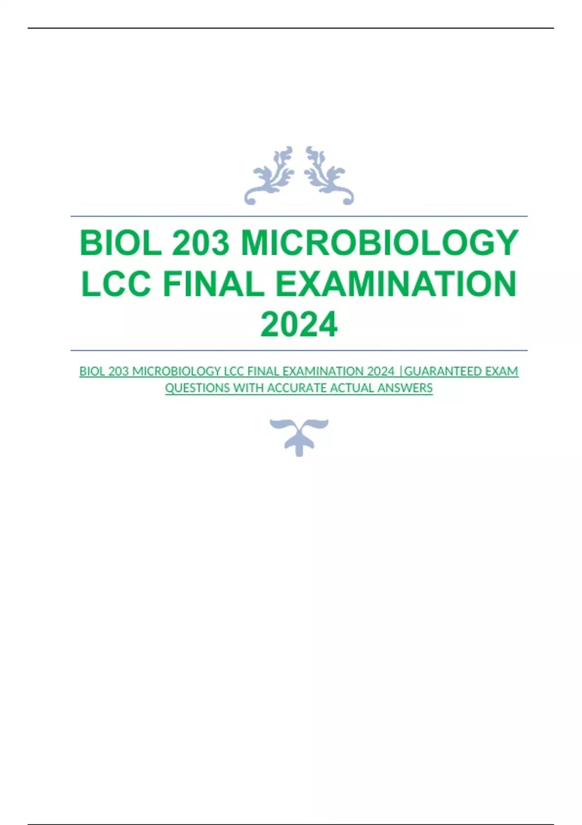 BIOL 203 MICROBIOLOGY LCC FINAL EXAMINATION 2024 |GUARANTEED EXAM ...