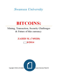BITCOINS:  Mining, Transaction, Security Challenges & Future of this currency 
