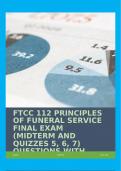 FTCC 112 PRINCIPLES OF FUNERAL SERVICE FINAL EXAM &lpar;MIDTERM AND QUIZZES 5&comma; 6&comma; 7&rpar; QUESTIONS WITH COMPLETE SOLUTIONS&excl;&excl;