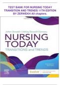 TEST BANK FOR NURSING TODAY TRANSITION AND TRENDS&comma; 11TH EDITION&vert;&vert; BY ZERWEKH&vert;&vert; All chapters&comma;&comma; 2024
