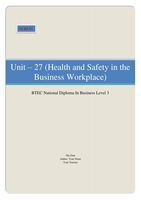 BTEC Business Unit 27, Health and safety in the Business Workplace P4 M3 D1 (Plan a risk assessment for a selected administrative work environment) (Conduct a detailed risk assessment of a selected workplace) (Make recommendations for improving health and