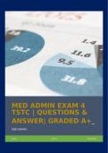 MED ADMIN EXAM 4 TSTC QUESTIONS & ANSWER GRADED A&plus;&period;