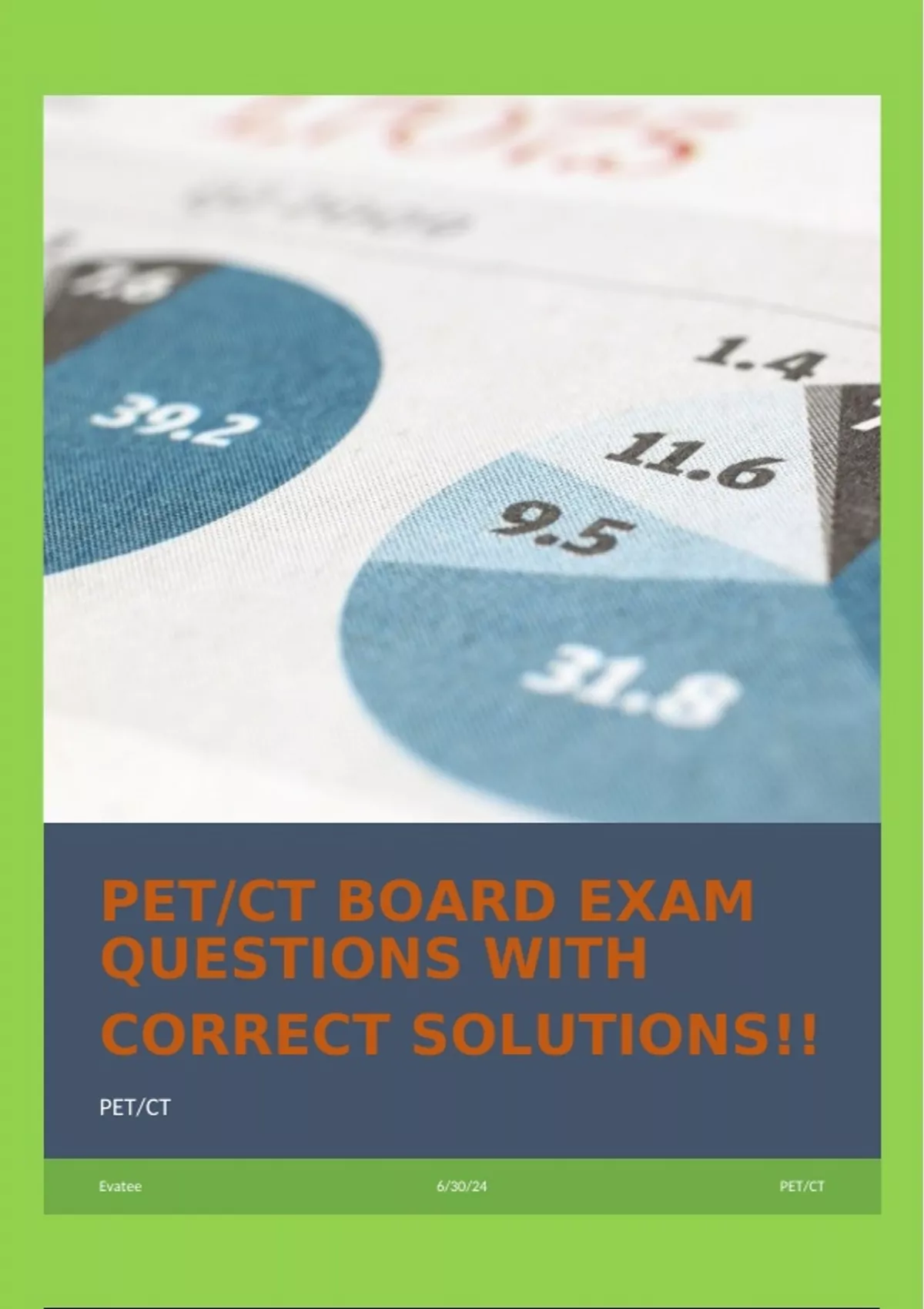 PET/CT BOARD EXAM QUESTIONS WITH CORRECT SOLUTIONS!! - PET/CT - Stuvia US