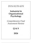 &lpar;WGU D576&rpar; HLTH 4370 Industrial & Organizational Psychology Comprehensive FA Review Q & S 2024