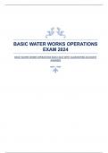 BASIC WATER WORKS OPERATIONS EXAM 2024 WITH GUARANTEED ACCURATE ANSWERS