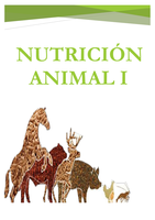Temas 1, 2, 3 y 4 Nutrición Animal I