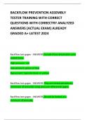 BACKFLOW PREVENTION ASSEMBLY TESTER TRAINING WITH CORRECT QUESTIONS WITH CORRECTRY ANALYZED ANSWERS &lpar;ACTUAL EXAM&rpar; ALREADY GRADED A&plus; LATEST 2024 