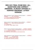 NSG 2421 FINAL EXAM 2024 &vert; ALL QUESTIONS AND CORRECT ANSWERS &vert; ALREADY GRADED A&plus; &vert; VERIFIED ANSWERS &vert; LATEST VERSION