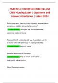 BUNDLE for NUR 2513 &lpar;NUR2513&rpar; Maternal and Child Nursing Exam &vert; Questions and Answers Graded A&plus; &vert; Latest 2024
