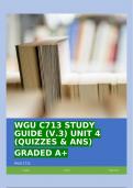 WGU C713 STUDY GUIDE &lpar;V&period;3&rpar; UNIT 4 &lpar;QUIZZES & ANS&rpar; GRADED A&plus;