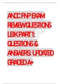 ANCC FNP EXAM  REVIEW QUESTIONS  LEIK PART 1&colon;  QUESTIONS &  ANSWERS&colon; UPDATED  GRADED A&plus;