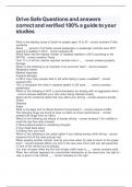 Drive Safe Questions and answers correct and verified 100&percnt; a guide to your studies