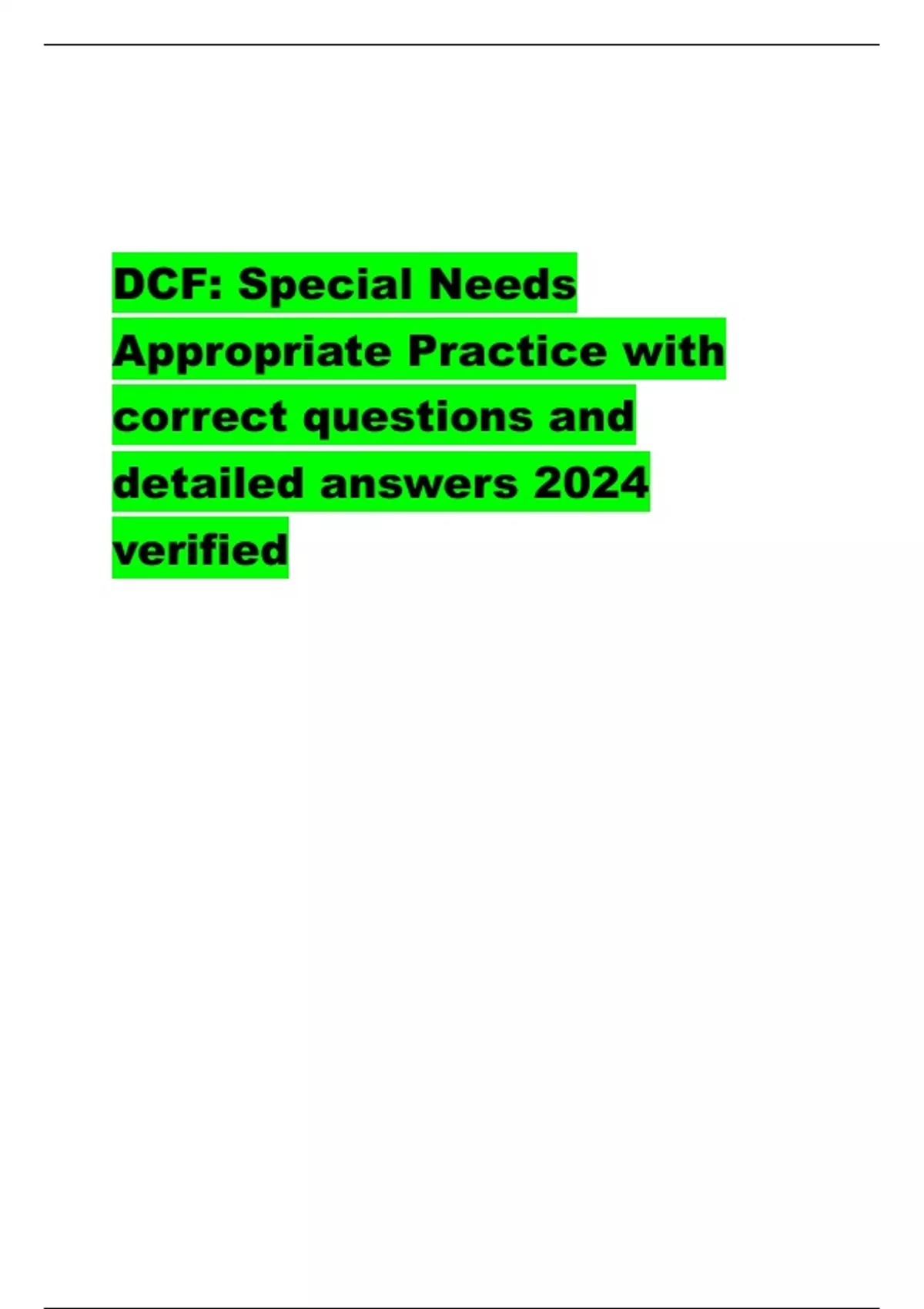 DCF Special Needs Appropriate Practice with correct questions and