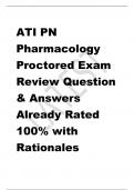ATI PN  Pharmacology  Proctored Exam  Review Question  & Answers  Already Rated  100&percnt; with  Rationales