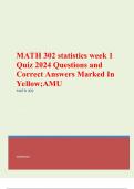 MATH 302 statistics week 1 Quiz 2024 Questions and Correct Answers Marked In Yellow&semi;AMU