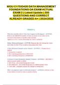 WGU C175&sol;D426 DATA MANAGEMENT FOUNDATIONS OA EXAM ACTUAL EXAM 2 &vert; Latest Update &vert; 300 QUESTIONS AND CORRECT ALREADY GRADED A&plus; &vert; 2024&sol;2025