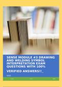 SENSE MODULE &num;3 DRAWING AND WELDING SYMBOL INTERPRETATION EXAM QUESTIONS WITH 100&percnt; VERIFIED ANSWERS&excl;&excl;