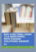 BUS X100 FINAL EXAM &vert;113 QUESTIONS&vert; WITH PASSED SOLUTIONS GRADED A&plus;