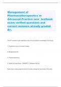 Management of Pharmacotherapeutics in Advanced Practice new  testbank exam verified questions and correct answers already graded A&plus;&period;