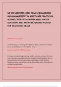NR 571 MIDTERM EXAM COMPLEX DIAGNOSIS AND MANAGEMENT IN ACUTE CARE PRACTICUM ACTUAL &sol; NEWEST 2024 WITH WELL SORTED QUESTIONS AND ANSWERS &sol;GRADED A&plus;&sol;BEST FOR THAT GOOD GRADE     