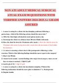NGN ATI ADULT MEDICAL SURGICAL ACTUAL EXAM 90 QUESTIONS WITH VERIFIED ANSWERS 2024-2025&period;A&plus; GRADE ASSURED