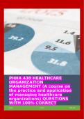 PHHA 430 HEALTHCARE ORGANIZATION MANAGEMENT &lpar;A course on the practice and application of managing healthcare organizations&rpar; QUESTIONS WITH 100&percnt; CORRECT ANSWERS&excl;&excl;