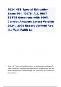 2024 NES Special Education Exam 601 &sol; D076- ALL UNIT TESTS Questions with 100&percnt; Correct Answers Latest Version 2024 &sol; 2025 Expert Verified Ace the Test PASS A&plus;