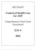 &lpar;JHU&rpar; NR&period;210&period;607 Context of Health Care for ANP Comprehensive Final Exam Assessment Q & A