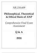 &lpar;JHU&rpar; NR&period;210&period;609 Philosophical&comma; Theoretical & Ethical Basis of ANP Comprehensive Final Exam Assessment