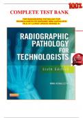 COMPLETE TEST BANK:    FOR RADIOGRAPHIC PATHOLOGY FOR TECHNOLOGISTS 6TH EDITION BY NINA KOWALCZYK PH.D. R.T LATEST UPDATE GRADED A+