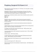 Prophecy Surgical ICU Exam A v3 2024&sol;2025 Questions With Completed & Verified Solutions&period;